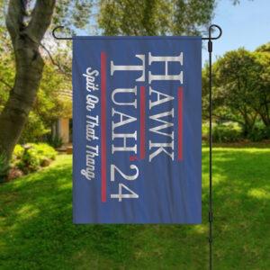 Hawk Tuah 24 Spit On That Thang Flag