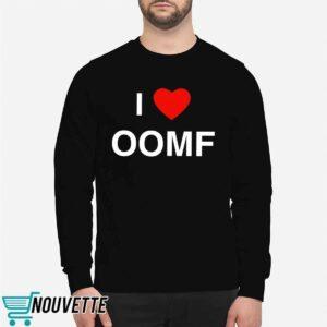 I Love Oomf Shirt 2 I Love Oomf Shirt