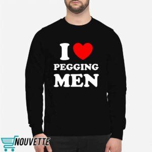 I Love Pegging Men Shirt 2 I Love Pegging Men Shirt