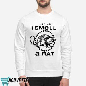 I Think I Smell A Rat Shirt 2 I Think I Smell A Rat Shirt