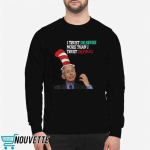 I Trust Dr Sessus More Than I Trust Dr Fauci Shirt