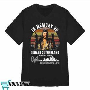 In Memory Of Donald Sutherland June 21 2024 Shirt