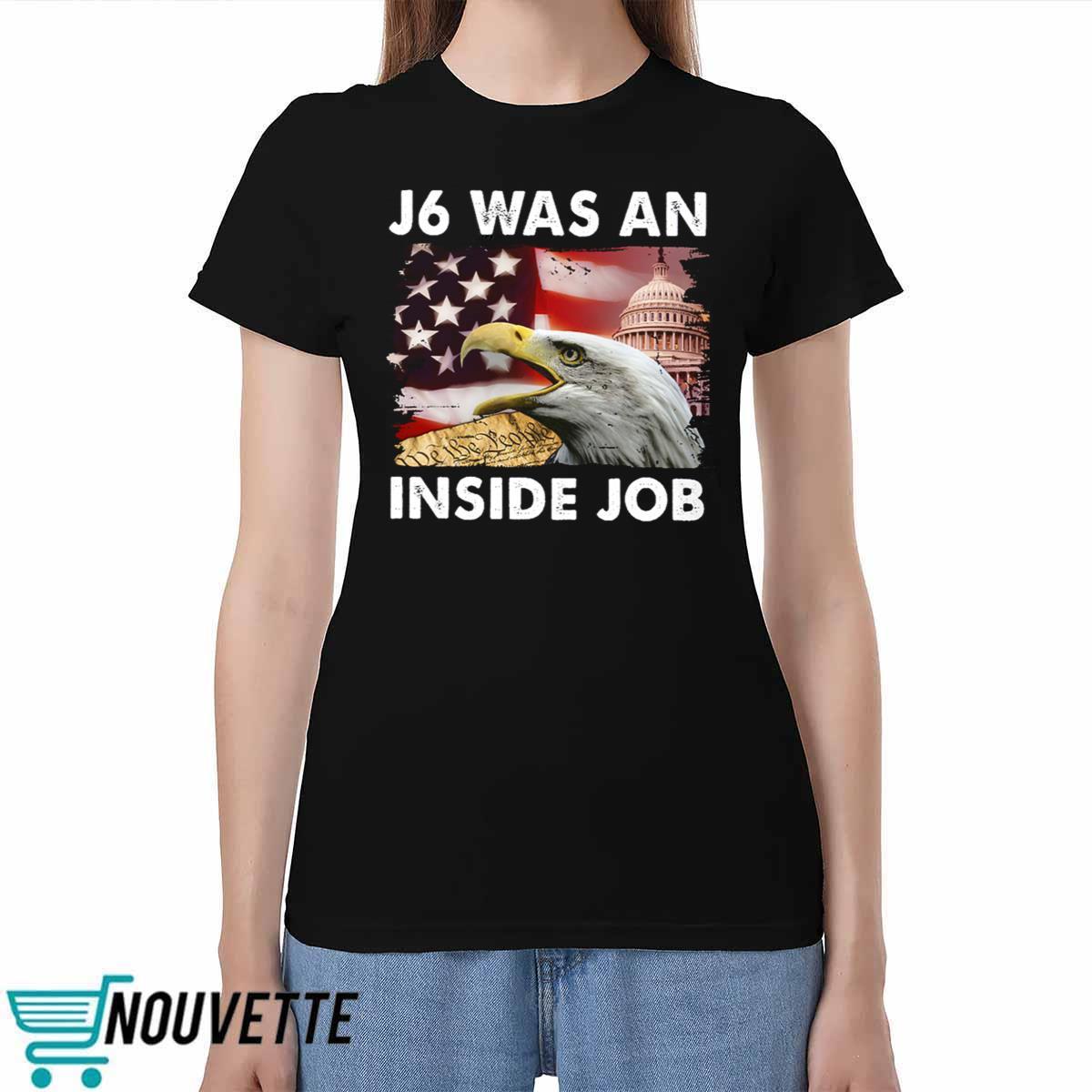 J6 Was An Inside Job Classic Shirt J6 Was An Inside Job Classic Shirt
