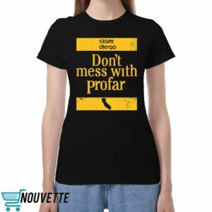 Jurickson Profar Don’t Mess With Profar Shirt