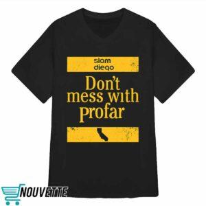 Jurickson Profar Don't Mess With Profar Shirt