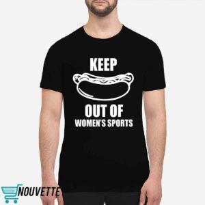 Keep Hot Dog Out Of Women’s Sports Shirt