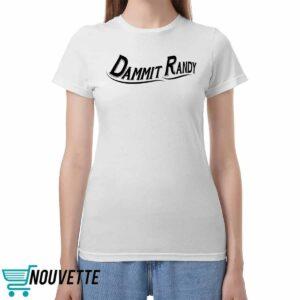 Miranda Lambert Dammit Randy Shirt
