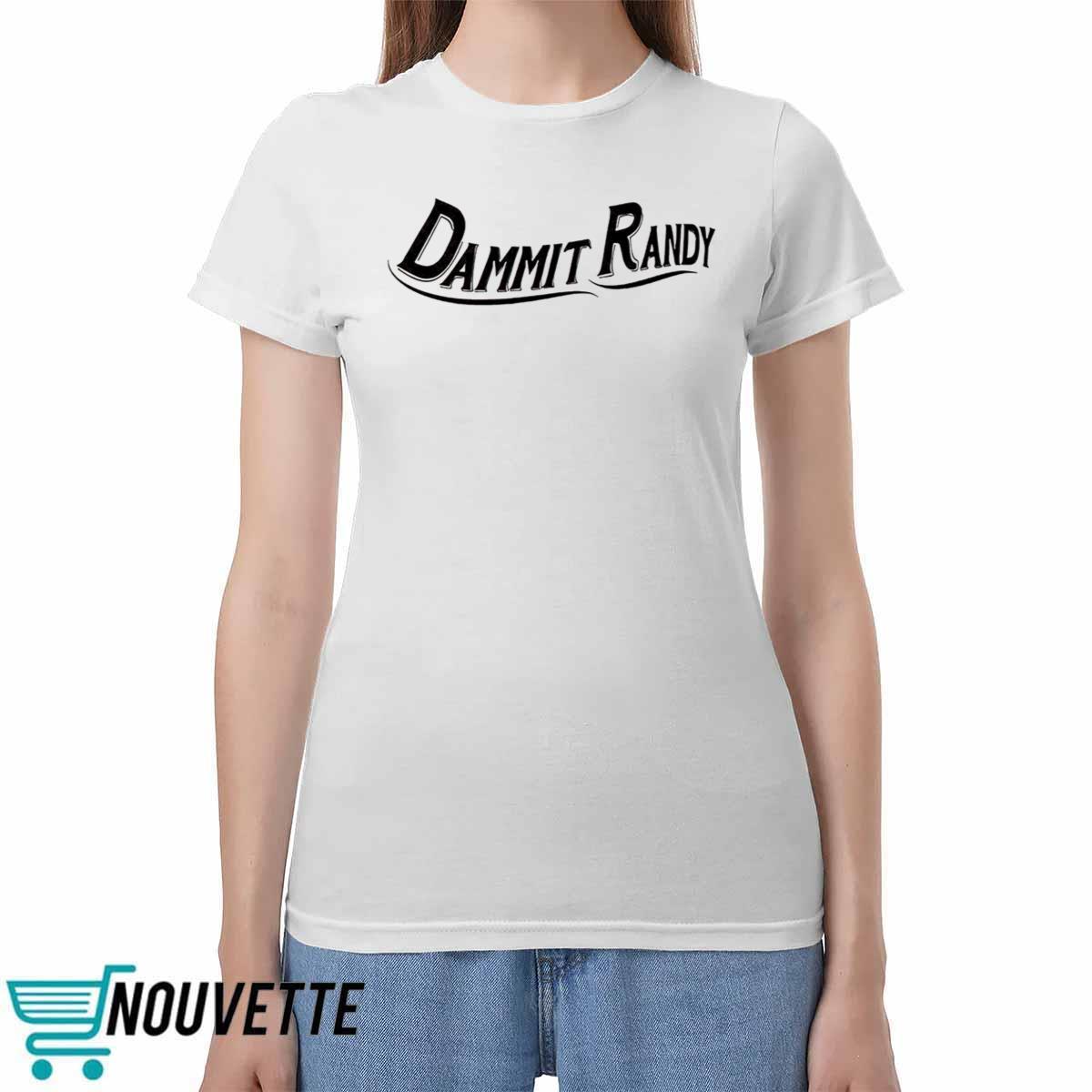 Miranda Lambert Dammit Randy Shirt Miranda Lambert Dammit Randy Shirt