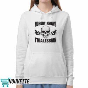 Skull Nobody Knows I'm A Lesbian Shirt 5 Nobody Knows I'm A Lesbian Shirt