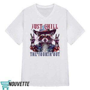 Raccoon Just Chill The Fourth Out Shirt 3 Raccoon Just Chill The Fourth Out Shirt
