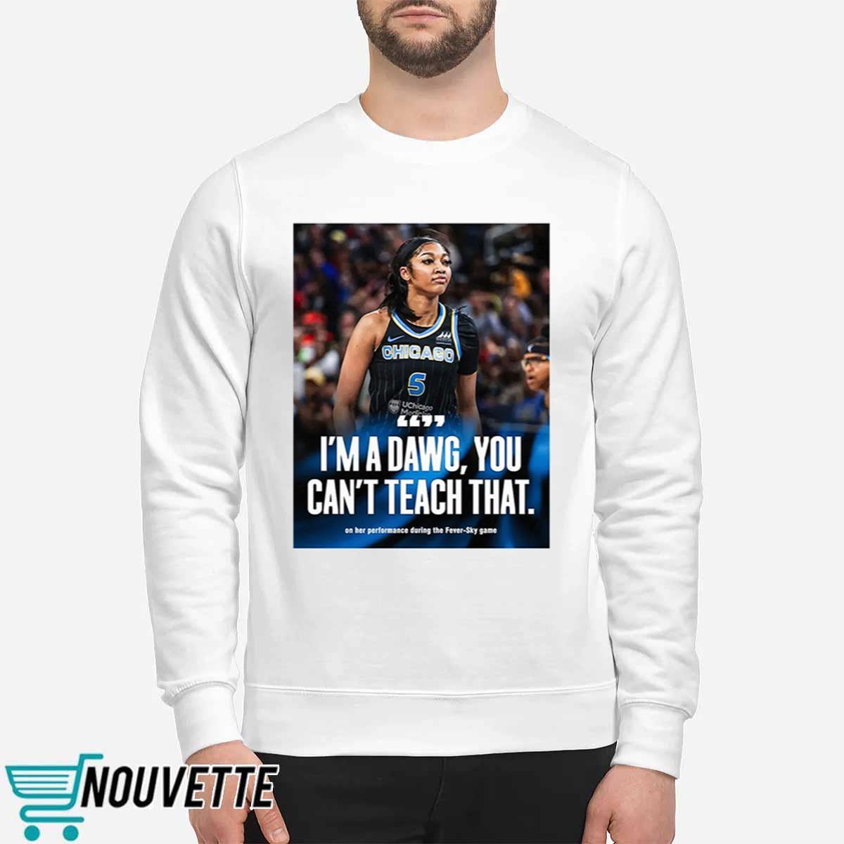 Reese Im A Dawg You Cant Teach That Shirt Reese Im A Dawg You Cant Teach That Shirt