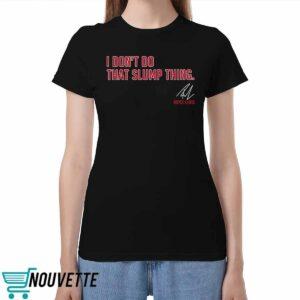 Royce Lewis I Don't Do That Slump Thing Shirt