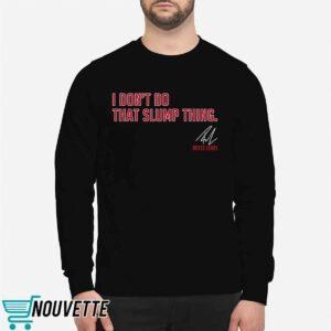 Royce Lewis I Don't Do That Slump Thing Shirt