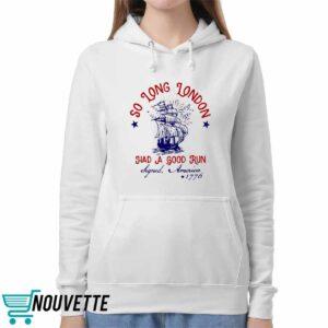 So Long London 4th Of July Shirt