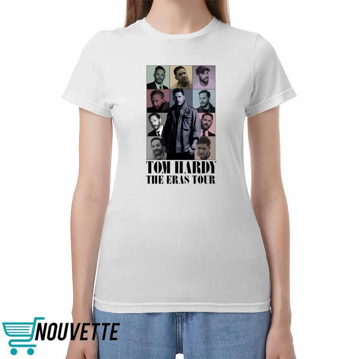 Tom Hardy The Eras Tour Shirt Tom Hardy The Eras Tour Sweatshirt
