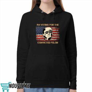 Trump 2024 I'm Voting Convicted Felon Shirt 4 Trump 2024 I'm Voting Convicted Felon Shirt