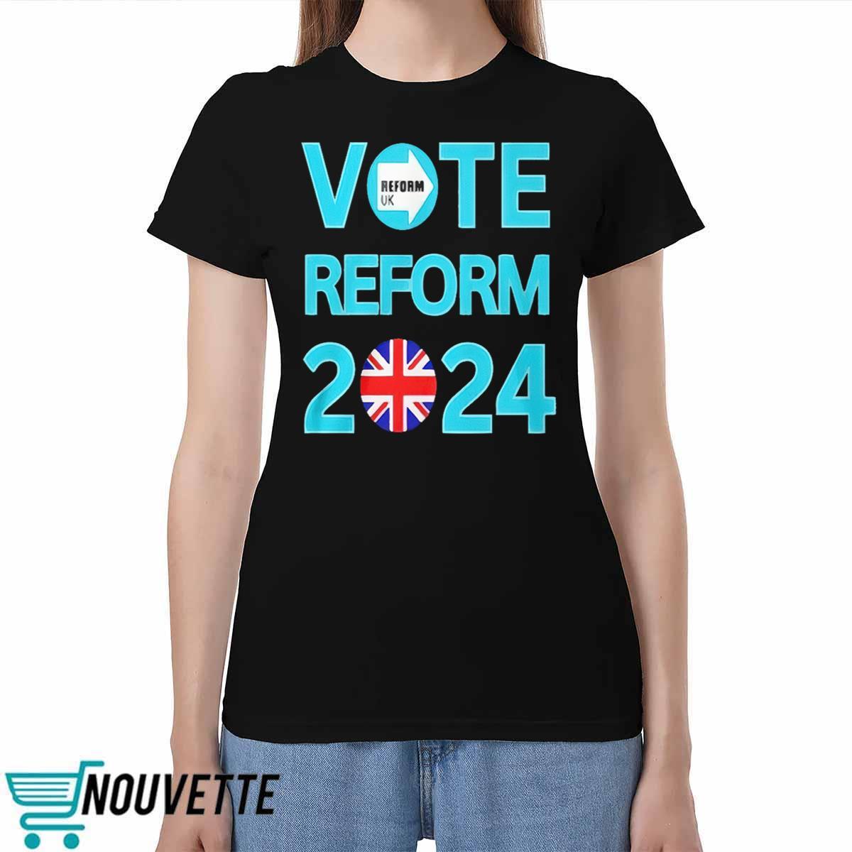 Vote Reform 2024 Shirt Vote Reform 2024 Shirt