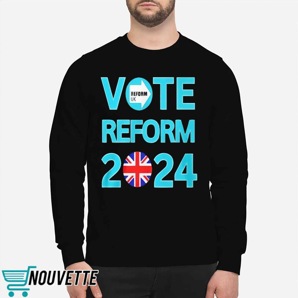 Vote Reform 2024 Shirt Vote Reform 2024 Shirt