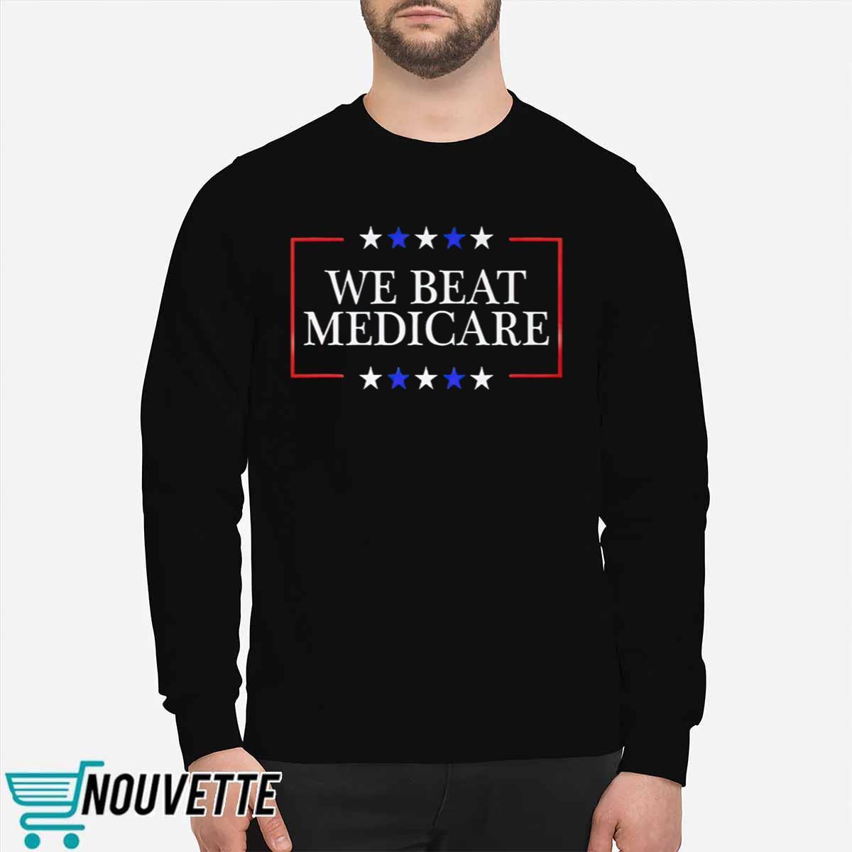We Best Medicare Shirt We Best Medicare Shirt