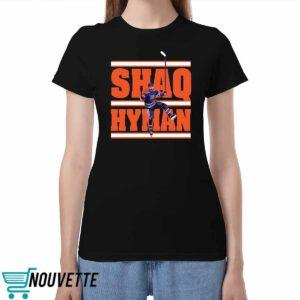 Zach Hyman Shaq Hyman Shirt