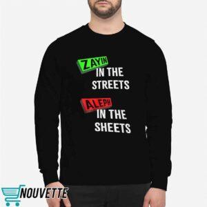 Zayin In The Streets Aleph In The Sheets Shirt