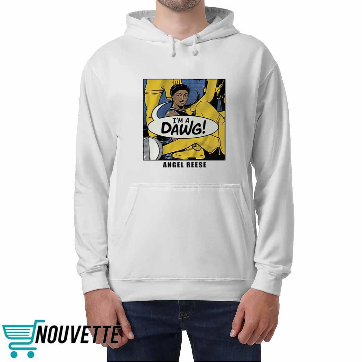 Angel Reese I’m A Dawg Shirt Angel Reese I’m A Dawg Shirt