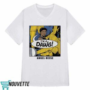 Angel Reese I'm A Dawg Shirt 3 Angel Reese I'm A Dawg Shirt