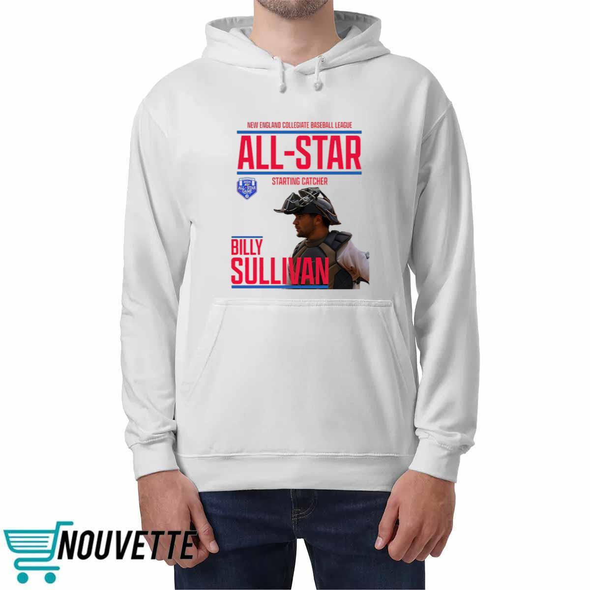 Billy Sullivan All Star Starting Catcher 2024 Shirt Billy Sullivan All Star Starting Catcher 2024 Shirt