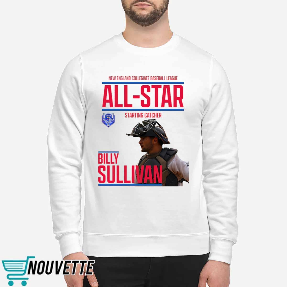 Billy Sullivan All Star Starting Catcher 2024 Shirt Billy Sullivan All Star Starting Catcher 2024 Shirt