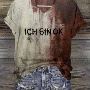 Blood Ich Bin Ok Halloween Print V Neck Shirt