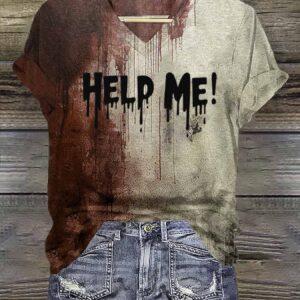 Bloody Help Me Halloween Print V Neck T Shirt