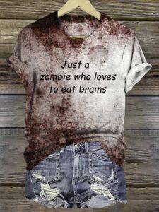 Bloody Just A Zombie Who Loves To Eat Brains Halloween Shirt Bloody Just A Zombie Who Loves To Eat Brains Halloween Shirt