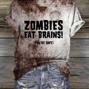 Bloody Zombies Eat Brains You’re Safe Halloween Shirt