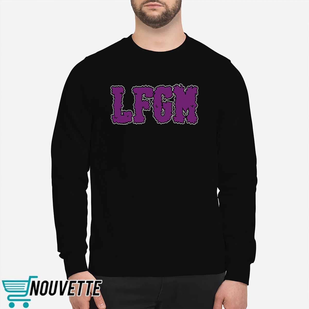 Fuzzy LFGM Shirt Fuzzy LFGM Shirt