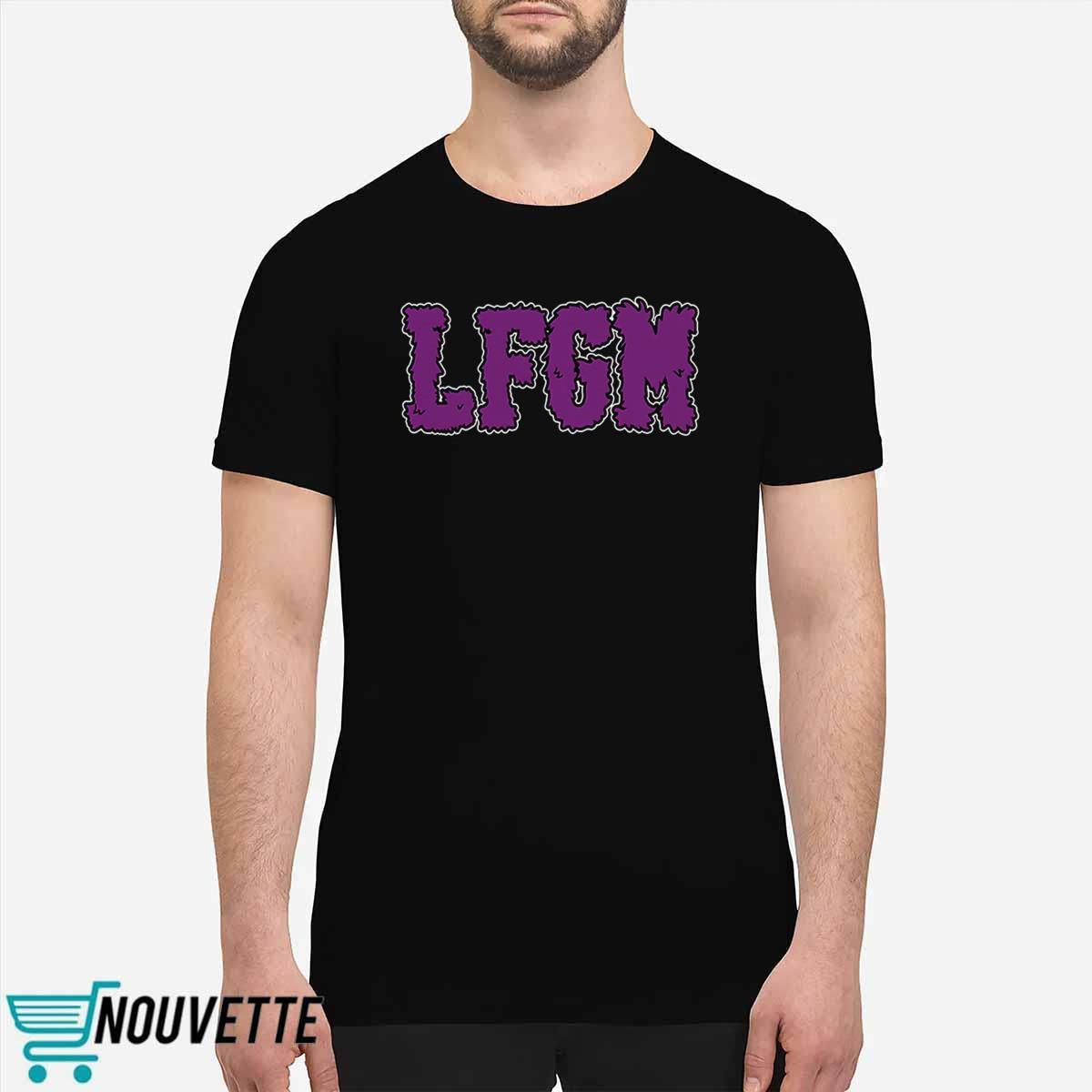 Fuzzy LFGM Shirt Fuzzy LFGM Shirt
