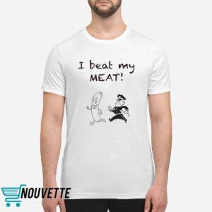 Hot Dog Running From Policeman I Beat My Meat Shirt