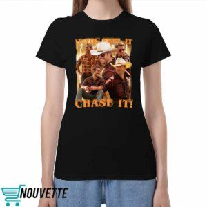 If You Feel It Chase It Glen Powell as Tyler Owens Twisters Shirt