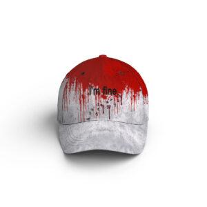 I’m Fine Bloody Halloween Printed Hat