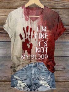 I’m Fine It’s Not My Blood Halloween Shirt