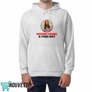 Kate Middleton Giving Crime A Time Out Shirt