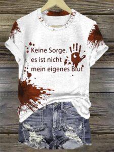 Keine Sorge Es Ist Nicht Mein Eigenes Blut Halloween Print Shirt Keine Sorge Es Ist Nicht Mein Eigenes Blut Halloween Print Shirt