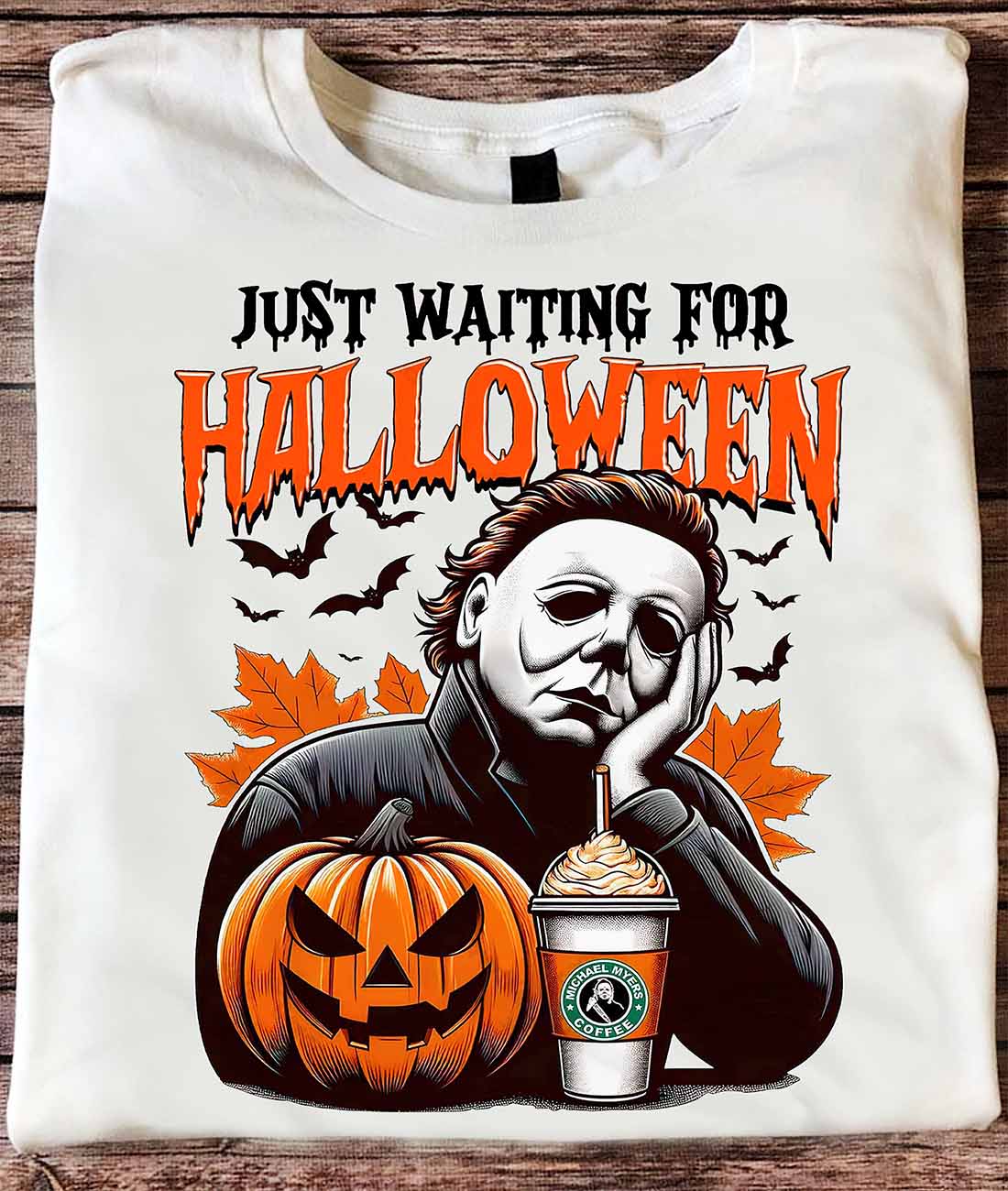 Michael Myers Just Waiting For Halloween Shirt Michael Myers Just Waiting For Halloween Shirt