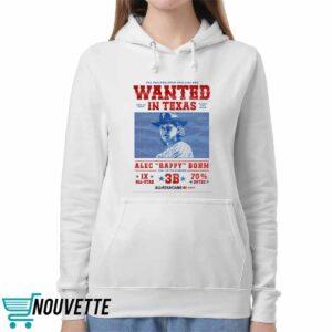 Phillies Wanted In In Texas Alec Raffy Bohm 3B Shirt