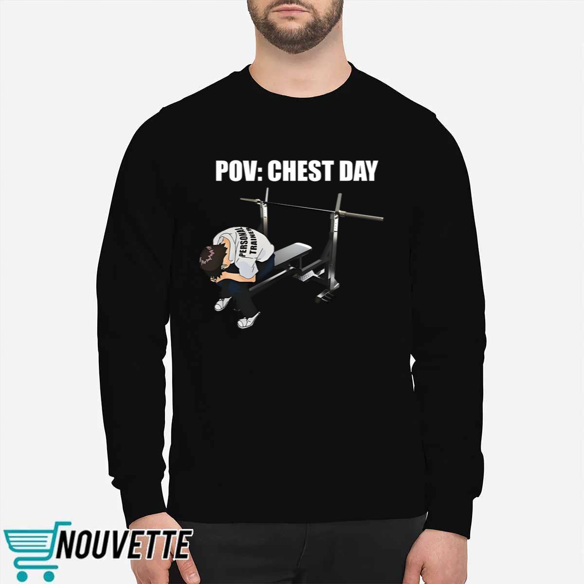Pov Chest Day Shirt Pov Chest Day Shirt