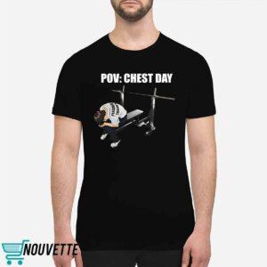 Pov Chest Day Shirt 1 Pov Chest Day Shirt 6 11