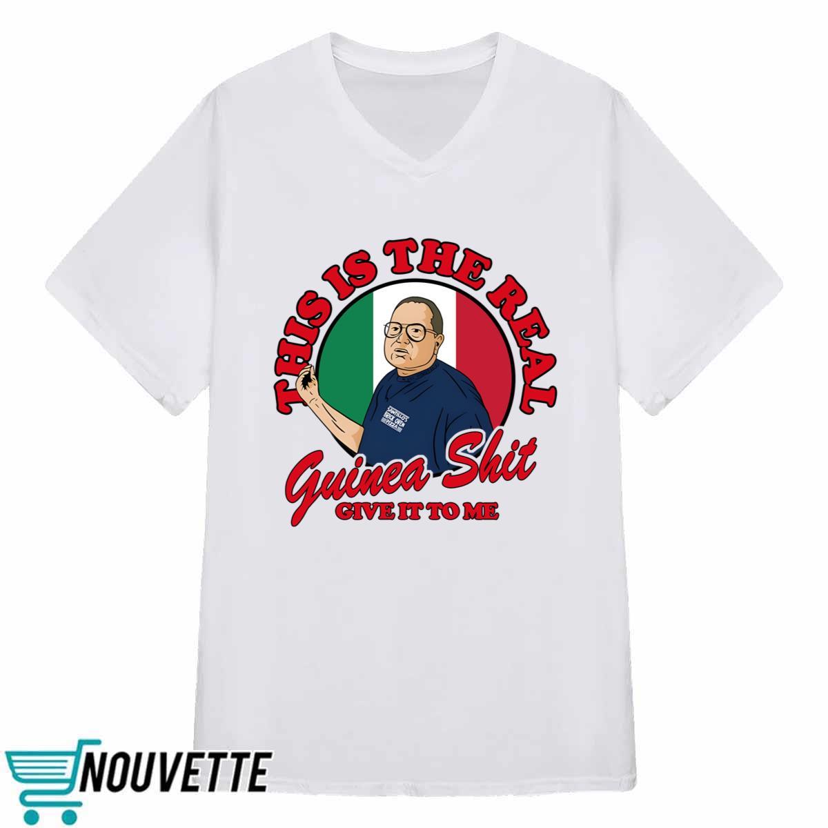 Santillo’s Brick Oven Pizza This Is The Real Guinea Shit Give It To Me Shirt Santillo’s Brick Oven Pizza This Is The Real Guinea Shit Give It To Me Shirt