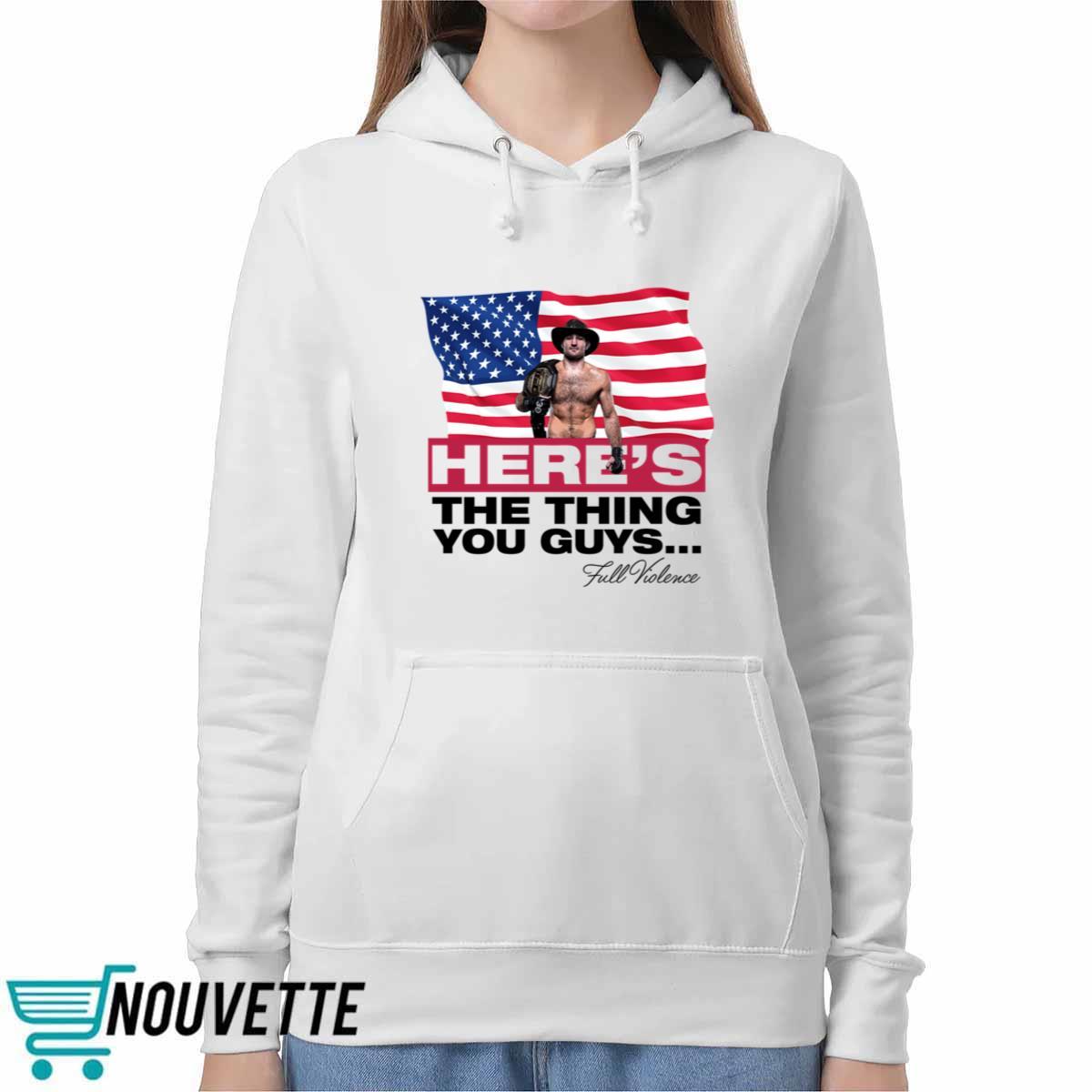 Sean Strickland Here’s The Thing You Guys Shirt Sean Strickland Here’s The Thing You Guys Shirt