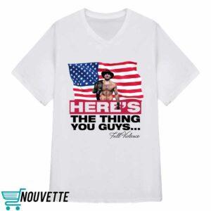 Sean Strickland Here's The Thing You Guys Shirt 3 Sean Strickland Here's The Thing You Guys Shirt