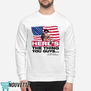 Sean Strickland Here's The Thing You Guys Shirt 2 Sean Strickland Here's The Thing You Guys Shirt