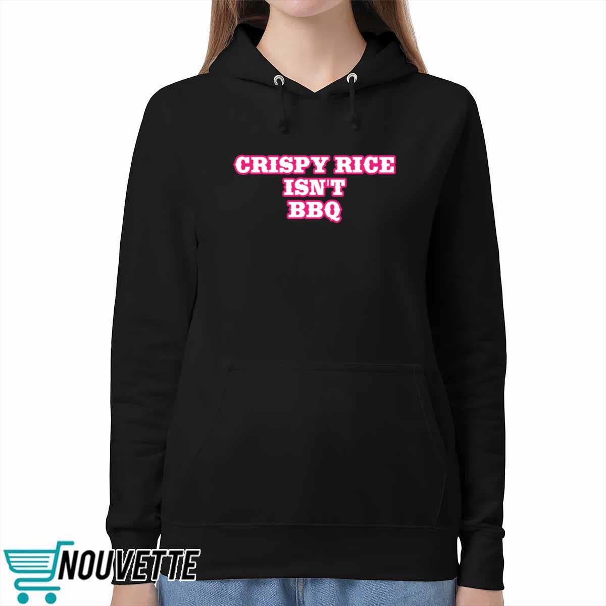 Sunny Anderson Crispy Rice Isn’t Bbq Shirt Sunny Anderson Crispy Rice Isn’t Bbq Shirt